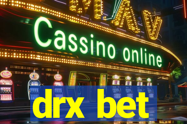 drx bet